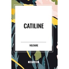 (영문도서) Catiline Paperback, Start Classics-Nbn, English, 9798880903009