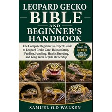 (英文圖書)Leopard Gecko Bible and Beginner's Handbook: The Complete Beginner-to-Expert Gui... 平裝版, Independently Published, 英文