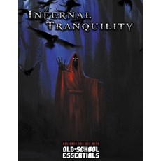(영문도서) Infernal Tranquility: Adventure for Old-School Essentials Paperback, Independently Published, English, 9798469917007