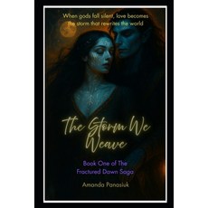 (영문도서)The Storm We Weave Paperback, Independently Published, English, 9798273709256