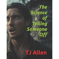 (英文圖書)The Science of Telling Someone Off 平裝版, Independently Published, 英文
