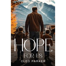 (영문도서) Hope for Us Paperback, Cleo Parker, English, 9781787990074