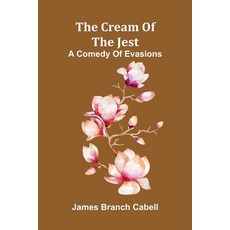 (英文圖書)The Cream of the Jest: A comedy of evasions 平裝版, Alpha Edition, 英文