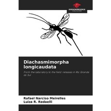 (영문도서) Diachasmimorpha longicaudata Paperback, Our Knowledge Publishing, English, 9786208268626