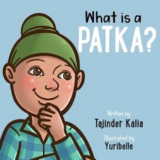 (영문도서)What is a Patka? Paperback, Independently Published, English, 9781795299213