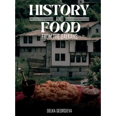 (英文圖書)History & Food From The Balkans 精裝版, Vektor Publishing, 英文