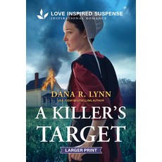 (영문도서)A Killer's Target Mass Market Paperbound, Love Inspired Suspense Larg..., English, 9781335400581