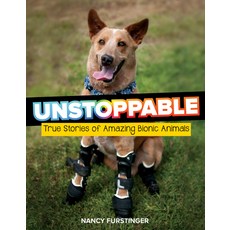 Unstoppable: True Stories of Amazing Bionic Animals Paperback, Houghton Mifflin