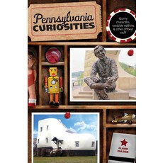 (영문도서)Pennsylvania Curiosities Paperback, Globe Pequot Publishing, English, 9780762772391