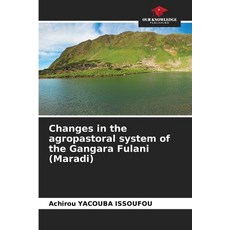 (英文圖書)Changes in the agropastoral system of the Gangara Fulani (Maradi) 平裝版, Our Knowledge Publishing, 英文