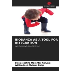 (영문도서)Biodanza as a Tool for Integration Paperback, English, 9786209822339