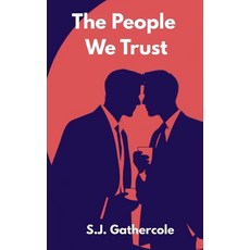 (영문도서)The People We Trust Paperback, S.J. Gathercole, English, 9781836907725