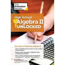 High School Algebra II Unlocked, Princeton Review, 9781101920077, The Princeton Review, There...