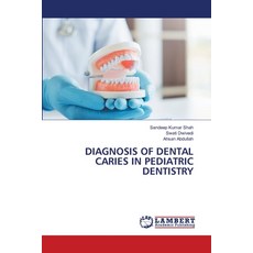 (영문도서)Diagnosis of Dental Caries in Pediatric Dentistry Paperback, LAP Lambert Academic Publis..., English, 9786209096198