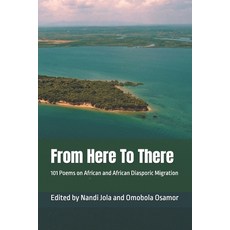 (英文圖書)From Here To There: 101 Poems on African and African Diasporic Migration 平裝版, Civicleicester, 英文