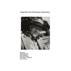(영문도서)Hugo Erbe's New Bio-dynamic Preparations Paperback, Mark Moodie Publications, English, 9780951789025