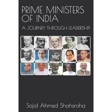 (영문도서) Prime Ministers of India: A Journey Through Leadership Paperback, Independently Published, English, 9798879066678