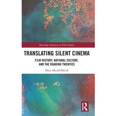 (英文圖書)Translating Silent Cinema: Film History National Culture and The Roaring Twenties 精裝版, Routledge, 英文