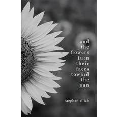 (英文圖書)And the Flowers Turn Their Faces Toward the Sun 平裝版, Brooklyn Writers Press, 英文