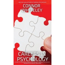(영문도서) Careers In Psychology: A Guide To Careers In Clinical Psychology Forensic Psychology Busine... Hardcover, Cgd Publishing, English, 9781915551450