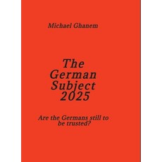 (英文圖書)The German Subject 2025: Are the Germans still to be trusted? 精裝版, Tredition Gmbh, English