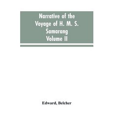 (영문도서)Narrative of the voyage of H. M. S. Samarang during the years 1843-46; employed... Paperback, Alpha Edition, English, 9789353603878