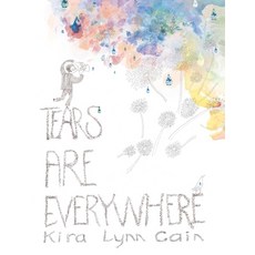 (영문도서)Tears Are Everywhere Hardcover, Buckman Publishing LLC, English, 9781967058075