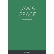 (영문도서) Law & Grace: Expanded Version Paperback, Lulu.com, English, 9781458359247