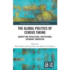 (영문도서) The Global Politics of Census Taking: Quantifying Populations Institutional Autonomy Innova... Hardcover, Routledge, English, 9781032195469