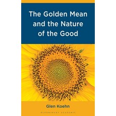 (英文圖書)The Golden Mean and the Nature of the Good 精裝版, Bloomsbury Academic, 英文