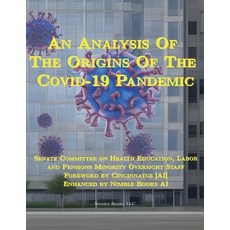 (영문도서) An Analysis Of The Origins Of The Covid-19 Pandemic Paperback, Nimble Books, English, 9781608882465