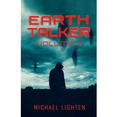 (영문도서)Earth Talker: Volume 2 Paperback, Independently Published, English, 9798339313625