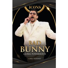 (영문도서)Bad Bunny: Global Powerhouse Paperback