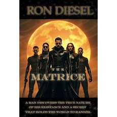 (영문도서)The Matrice Paperback, Independently Published, English, 9798271460876