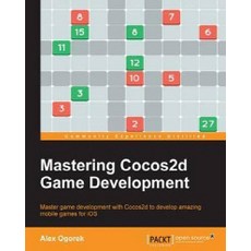 Mastering Cocos2d Game Development, Packt Publishing