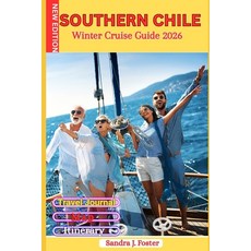 (英文圖書)Southern Chile Winter Cruise Guide 2026: Your Polar Patagonia Fjords Companion f... 平裝版, Independently Published, 英文