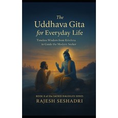 (英文圖書)The Uddhava Gita for Everyday Life: Timeless Wisdom from Krishna to Guide the Mo... 平裝版, Independently Published, 英文