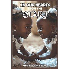 (英文圖書)In Our Hearts from the Start: A Journey of Faith Family and Unexpected Promise... 平裝版, Independently Published, 英文