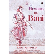 (영문도서) Memoirs of Bani Paperback, Notion Press, English, 9798892337656