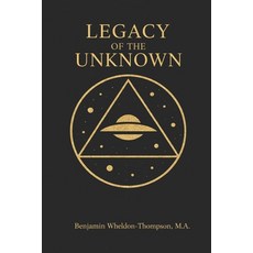 (영문도서)Legacy of the Unknown Paperback, Independently Published, English, 9798245256177