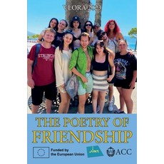 (영문도서) The poetry of friendship: Vlora 2023 Paperback, Independently Published, English, 9798857259139
