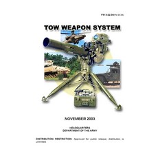 FM 3-22.34(FM 23-34) Tow Weapon System Paperback, Independently Published, English, 9798728576303