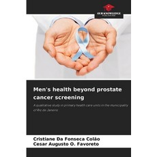(영문도서)Men's health beyond prostate cancer screening Paperback, Our Knowledge Publishing, English, 9786209222771