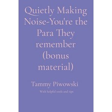 (영문도서)Quietly Making Noise-You're the Para They remember (bonus material) Paperback, Helping the Classroom, English, 9781088264973