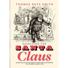 (英文圖書)Searching for Santa Claus: An Anthology of the Poems Stories and Illustrations... 平裝版, Boiler House Press, English, Paperback