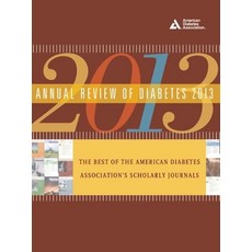 (영문도서) Annual Review of Diabetes: The Best of the American Diabetes Association's Scholarly Journals Paperback, American Diabetes Association, English, 9781580405010