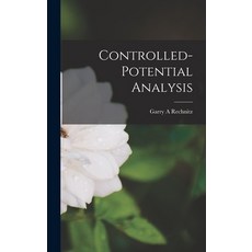 (영문도서) Controlled-potential Analysis Hardcover, Hassell Street Press, English, 9781014150875