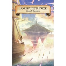 (영문도서) Fortitude's Prize Paperback, Ceril N Domace, English, 9781736430187