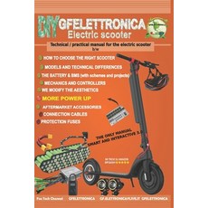 (영문도서) Technical / practical manual for the electric scooter b/w Paperback, Independently Published, English, 9798721064852