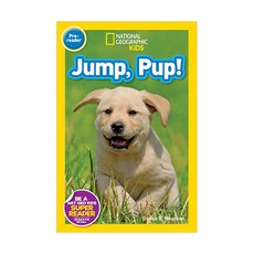 영문 영어 유아 도서 내셔널지오그래픽 Kids Res Pre : Jump Pup! Paperback 1958095